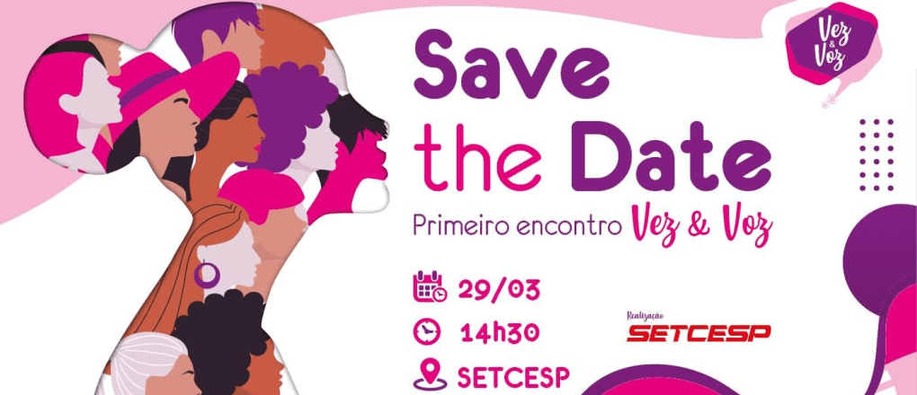 Projeto Vez & Voz marca primeiro encontro – SETCESP